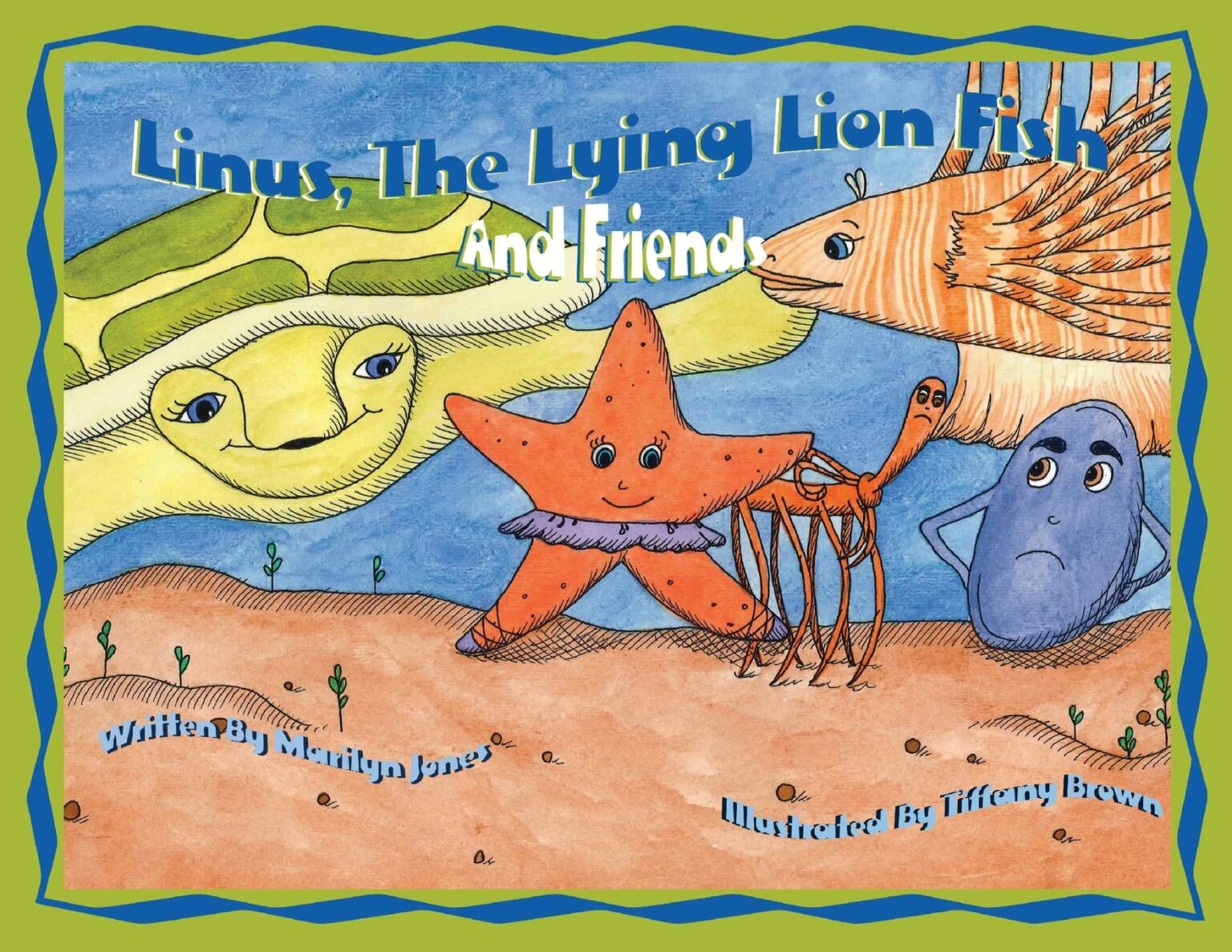 Linus The Lying Lion Fish And Friends Self Publishing And Printing
