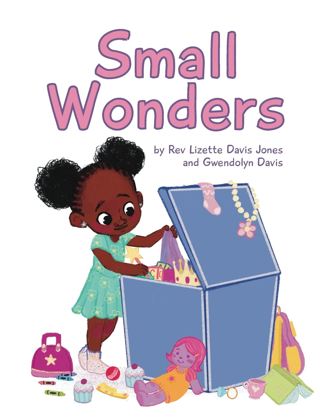 Small Wonders | Self-Publishing and Printing Company | Palmetto Publishing