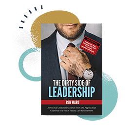 The Dirty Side of Leadership