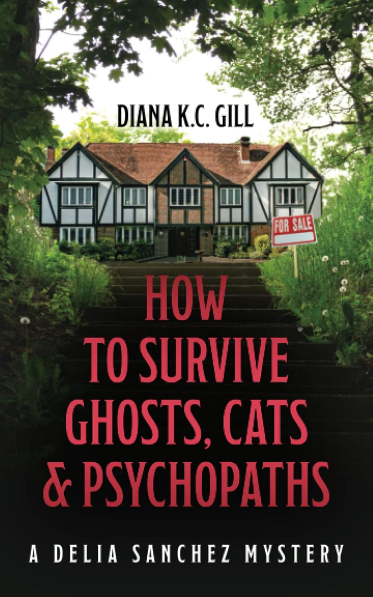 How to Survivie ghosts, cats & psychopaths.